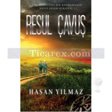 Resul Çavuş | Hasan Yılmaz