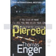 Pierced | Thomas Enger