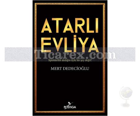 Atarlı Evliya | Mert Dedecioğlu - Resim 1