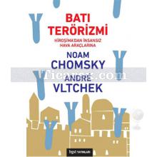 Batı Terörizmi | Noam Chomsky, Andre Vitchek