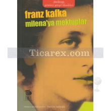 Milena'ya Mektuplar | Franz Kafka