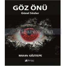 Göz Önü | Hasan Göztepe