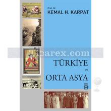 Türkiye ve Orta Asya | Kemal Karpat