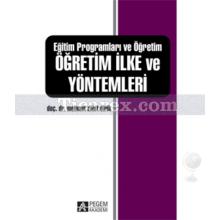 Öğretim İlke ve Yöntemleri | Mehmet Zahit Dirik