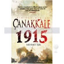 Çanakkale 1915 Bir Ulu Destan | Mehmet Işık