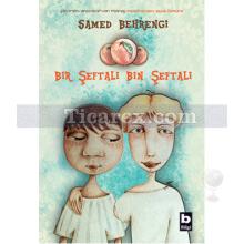 Bir Şeftali Bin Şeftali | Samed Behrengi