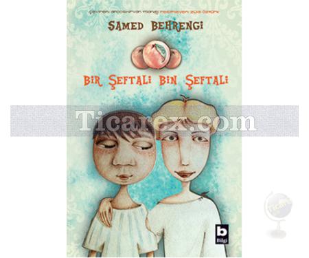 Bir Şeftali Bin Şeftali | Samed Behrengi - Resim 1