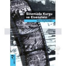 Sinemada Kurgu ve Eisenstein | Bülent Küçükerdoğan