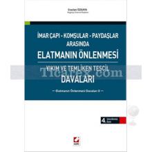 Elatmanın Önlenmesi Davaları 2 | Yıkım ve Temliken Tescil Davaları | Eraslan Özkaya