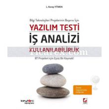 Yazılım Testi İş Analizi Kullanılabilirlik | BT Projeleri İçin Eşsiz Bir Kaynak | Lütfü Koray Yitmen