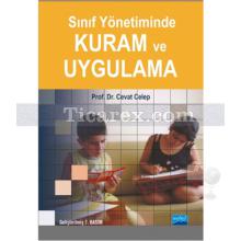 Sınıf Yönetiminde Kuram ve Uygulama | Cevat Celep