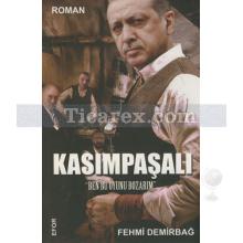 Kasımpaşalı | Fehmi Demirbağ