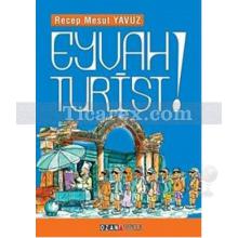 Eyvah Turist | Recep Mesut Yavuz