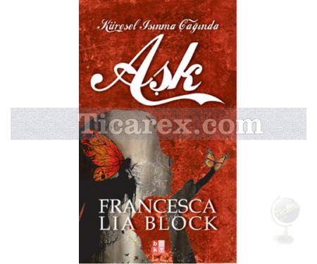 Aşk | Francesca Lia Block - Resim 1