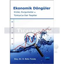 Ekonomik Döngüler | K. Batu Tunay