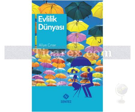 Evlilik Dünyası | Aliye Çınar - Resim 1