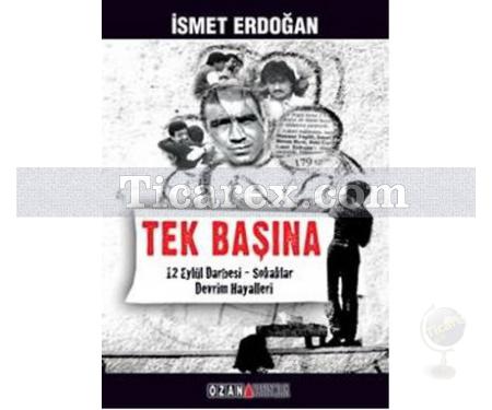 Tek Başına | İsmet Erdoğan - Resim 1