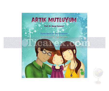 Artık Mutluyum | Bengi Semerci - Resim 1