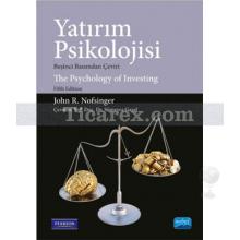 Yatırım Psikolojisi | John R. Nofsinger