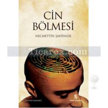 Cin Bölmesi | Necmettin Şahinler