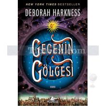 Gecenin Gölgesi | Deborah Harkness Harkness