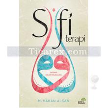 Sufi Terapi | M. Hakan Alşan