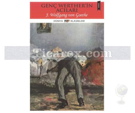 Genç Werther'in Acıları | Johann Wolfgang Von Goethe - Resim 1