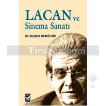 Lacan ve Sinema Sanatı | Mustafa Mencütekin