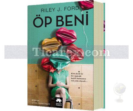 Öp Beni | Riley J. Ford - Resim 1