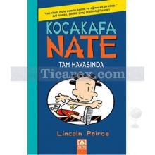 Kocakafa Nate Tam Havasında | Lincoln Peirce
