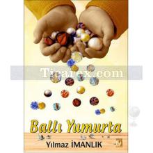 Ballı Yumurta | Yılmaz İmanlık