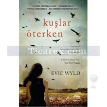 Kuşlar Öterken | Evie Wyld