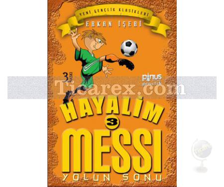 Hayalim Messi 3 - Yolun Sonu | Erkan İşeri - Resim 1