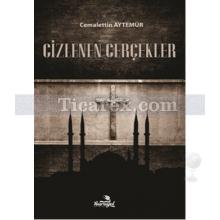 Gizlenen Gerçekler | Cemalettin Aytemür