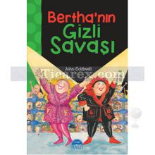 Bertha'nın Gizli Savaşı | John Coldwell