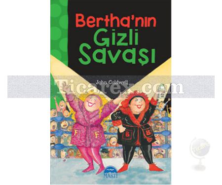 Bertha'nın Gizli Savaşı | John Coldwell - Resim 1