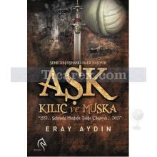 ask_kilic_ve_muska