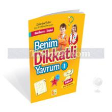 Benim Dikkatli Yavrum 1 | Kolektif