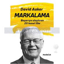 Markalama | Başarıya Ulaştıran 20 Temel İlke | Davit Aaker