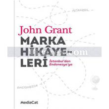 Marka Hikayeleri | John Grant