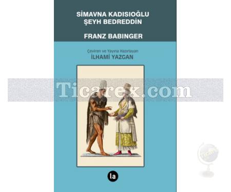 Simavna Kadısıoğlu Şeyh Bedreddin | Franz Babinger - Resim 1