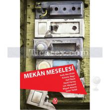 Mekan Meselesi | Önder Kulak