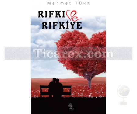 Rıfkı Rıfkiye | Mehmet Türk - Resim 1