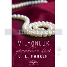 Milyonluk Günahkar Düet | C. L. Parker