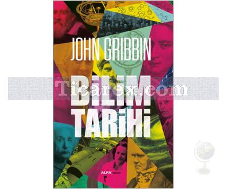 Bilim Tarihi | John Gribbin - Resim 1
