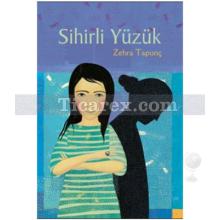 Sihirli Yüzük | Zehra Tapunç