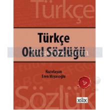 Türkçe Okul Sözlüğü | Eren Miyasoğlu