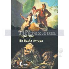 İspanya: Bir Başka Avrupa | Gül Işık