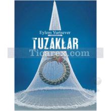 Tuzaklar | Eylem Yurtsever