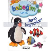 Bebeğim İçin - Deniz Hayvanları | Kolektif